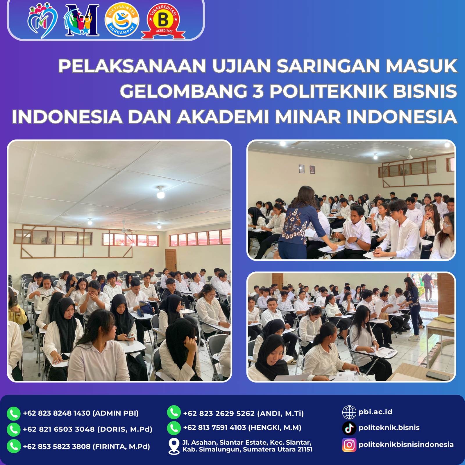 🎓 PELAKSANAAN UJIAN SARINGAN MASUK GELOMBANG 3 Politeknik Bisnis Indonesia & Akademi Minar Indonesia